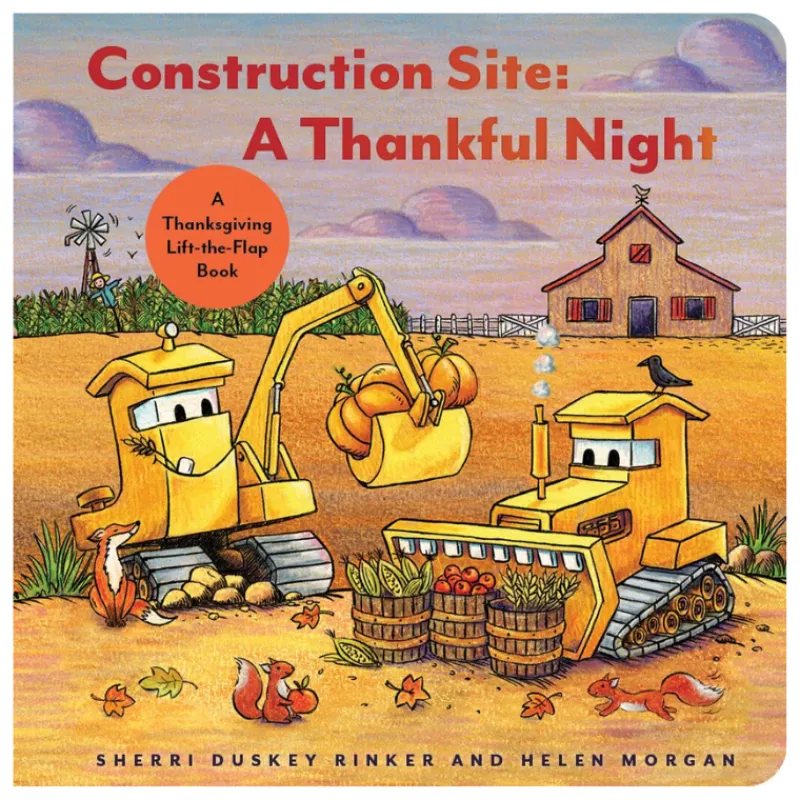 Raincoast Books Construction Site: A Thankful Night Lift-the-Flap Book