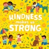 Penguin Random House Kindness Makes Us Strong Book