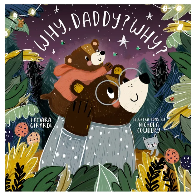 Raincoast Books Why, Daddy? Why? Board Book